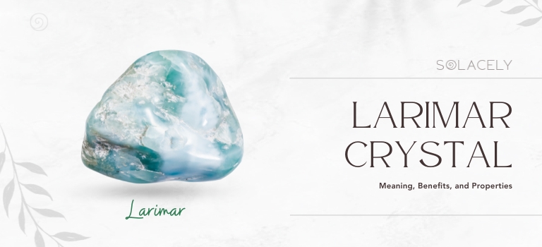 Larimar Crystal Meaning, Benefits, and Properties